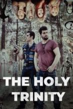 Nonton Film The Holy Trinity (2023) Subtitle Indonesia Streaming Movie Download Nonton Film The Holy Trinity (2023) Subtitle Indonesia Streaming Movie Download