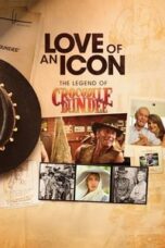 Poster Film Love of an Icon: The Legend of Crocodile Dundee (2025)