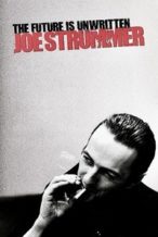 Nonton Film Joe Strummer: The Future Is Unwritten (2007) Subtitle Indonesia Streaming Movie Download