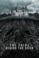 Layarkaca21 LK21 Dunia21 Nonton Film The Thing Behind The Door (2023) Subtitle Indonesia Streaming Movie Download