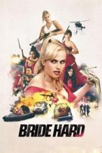 Nonton Film Bride Hard (2025) Subtitle Indonesia Streaming Movie Download