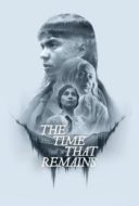 Layarkaca21 LK21 Dunia21 Nonton Film The Time That Remains (2025) Subtitle Indonesia Streaming Movie Download Layarkaca21 LK21 Dunia21 Nonton Film The Time That Remains (2025) Subtitle Indonesia Streaming Movie Download