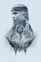 Nonton Film The Time That Remains (2025) Subtitle Indonesia Streaming Movie Download Nonton Film The Time That Remains (2025) Subtitle Indonesia Streaming Movie Download