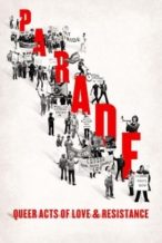 Nonton Film Parade: Queer Acts of Love & Resistance (2025) Subtitle Indonesia Streaming Movie Download