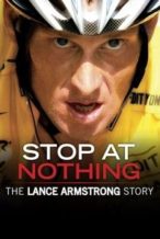 Nonton Film Stop at Nothing: The Lance Armstrong Story (2014) Subtitle Indonesia Streaming Movie Download