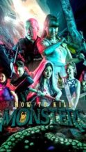 Nonton Film How to Kill Monsters (2023) Subtitle Indonesia Streaming Movie Download
