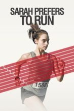 Nonton Film Sarah Prefers to Run (2013) Subtitle Indonesia Streaming Movie Download Nonton Film Sarah Prefers to Run (2013) Subtitle Indonesia Streaming Movie Download