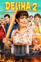 Nonton Film Deliha 2 (2018) Subtitle Indonesia Streaming Movie Download
