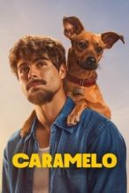 Nonton Film Caramelo (2025) Subtitle Indonesia Streaming Movie Download