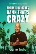 Nonton Film Frankie Quiñones: Damn That’s Crazy (2025) Subtitle Indonesia Streaming Movie Download