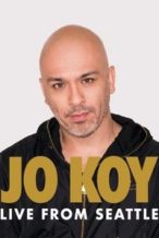 Nonton Film Jo Koy: Live from Seattle (2017) Subtitle Indonesia Streaming Movie Download