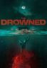 Layarkaca21 LK21 Dunia21 Nonton Film The Drowned (2023) Subtitle Indonesia Streaming Movie Download