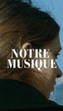Nonton Film Notre Musique (2004) Subtitle Indonesia Streaming Movie Download