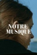 Layarkaca21 LK21 Dunia21 Nonton Film Notre Musique (2004) Subtitle Indonesia Streaming Movie Download Layarkaca21 LK21 Dunia21 Nonton Film Notre Musique (2004) Subtitle Indonesia Streaming Movie Download