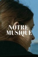 Layarkaca21 LK21 Dunia21 Nonton Film Notre Musique (2004) Subtitle Indonesia Streaming Movie Download