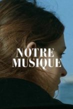 Nonton Film Notre Musique (2004) Subtitle Indonesia Streaming Movie Download