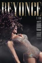 Nonton Film Beyoncé: I Am… World Tour (2010) Subtitle Indonesia Streaming Movie Download