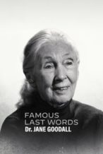Nonton Film Famous Last Words: Dr. Jane Goodall (2025) Subtitle Indonesia Streaming Movie Download