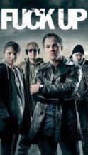 Nonton Film Fuck Up (2012) Subtitle Indonesia Streaming Movie Download