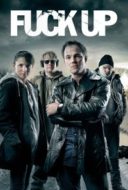 Layarkaca21 LK21 Dunia21 Nonton Film Fuck Up (2012) Subtitle Indonesia Streaming Movie Download Layarkaca21 LK21 Dunia21 Nonton Film Fuck Up (2012) Subtitle Indonesia Streaming Movie Download