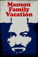 Manson Family Vacation (2015)