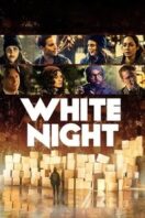 Layarkaca21 LK21 Dunia21 Nonton Film White Night (2017) Subtitle Indonesia Streaming Movie Download