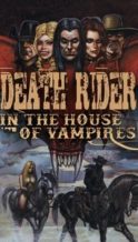 Nonton Film Death Rider in the House of Vampires (2021) Subtitle Indonesia Streaming Movie Download