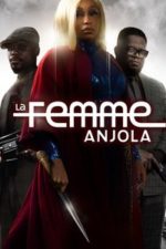 La Femme Anjola (2021) La Femme Anjola (2021)