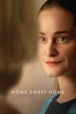 Home Sweet Home (2025) Home Sweet Home (2025)