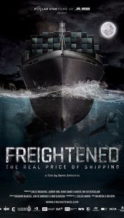 Nonton Film Freightened: The Real Price of Shipping (2016) Subtitle Indonesia Streaming Movie Download