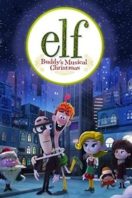 Layarkaca21 LK21 Dunia21 Nonton Film Elf: Buddy’s Musical Christmas (2014) Subtitle Indonesia Streaming Movie Download Layarkaca21 LK21 Dunia21 Nonton Film Elf: Buddy’s Musical Christmas (2014) Subtitle Indonesia Streaming Movie Download
