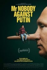 Mr. Nobody Against Putin (2025)