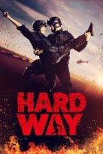 Hard Way: The Action Musical (2017) Hard Way: The Action Musical (2017)