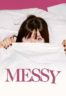 Layarkaca21 LK21 Dunia21 Nonton Film Messy (2025) Subtitle Indonesia Streaming Movie Download