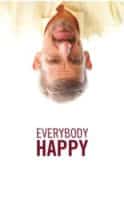 Nonton Film Everybody Happy (2016) Subtitle Indonesia Streaming Movie Download