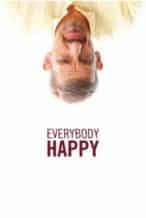 Nonton Film Everybody Happy (2016) Subtitle Indonesia Streaming Movie Download