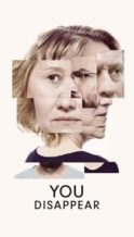 Nonton Film You Disappear (2017) Subtitle Indonesia Streaming Movie Download