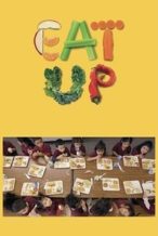 Nonton Film Eat Up (2019) Subtitle Indonesia Streaming Movie Download Nonton Film Eat Up (2019) Subtitle Indonesia Streaming Movie Download