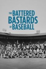 The Battered Bastards of Baseball (2014)