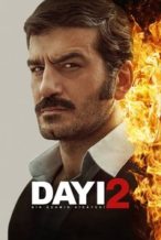 Nonton Film Dayı: Bir Adamın Hikâyesi 2 (2025) Subtitle Indonesia Streaming Movie Download