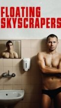 Nonton Film Floating Skyscrapers (2013) Subtitle Indonesia Streaming Movie Download