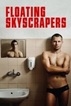 Nonton Film Floating Skyscrapers (2013) Subtitle Indonesia Streaming Movie Download Nonton Film Floating Skyscrapers (2013) Subtitle Indonesia Streaming Movie Download