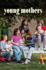 Young Mothers (2025)