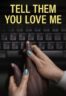 Layarkaca21 LK21 Dunia21 Nonton Film Tell Them You Love Me (2023) Subtitle Indonesia Streaming Movie Download
