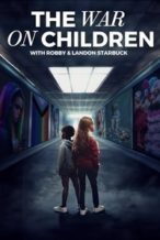 Nonton Film The War on Children (2024) Subtitle Indonesia Streaming Movie Download