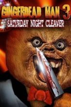 Nonton Film Gingerdead Man 3: Saturday Night Cleaver (2011) Subtitle Indonesia Streaming Movie Download Nonton Film Gingerdead Man 3: Saturday Night Cleaver (2011) Subtitle Indonesia Streaming Movie Download