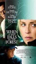 Nonton Film When A Man Falls In The Forest (2007) Subtitle Indonesia Streaming Movie Download