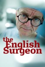 The English Surgeon (2007) The English Surgeon (2007)