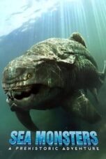 Poster Film Sea Monsters: A Prehistoric Adventure (2007)