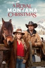 A Royal Montana Christmas (2025) A Royal Montana Christmas (2025)